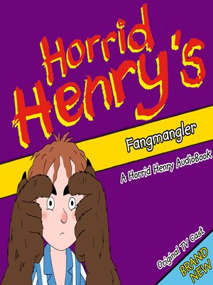 cover image of Horrid Henry's Fangmangler